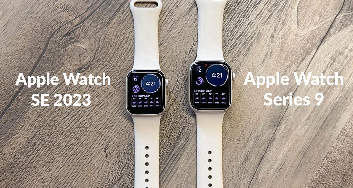 Сравнение Apple Watch 9 и Apple Watch SE 2023 - чем различаются модели