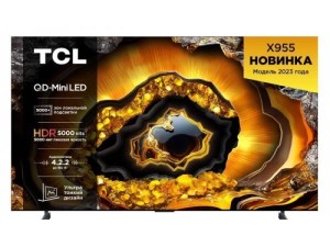 Mini LED телевизор TCL 98X955 4K Ultra HD