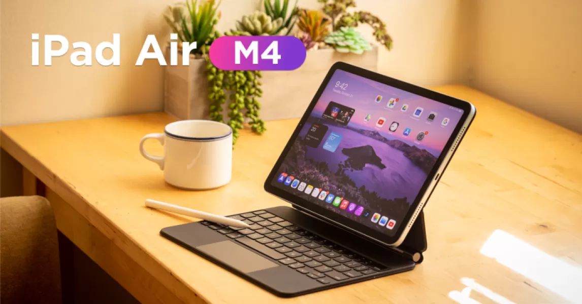 Что нового в iPad Air M4? Характеристики и изменения